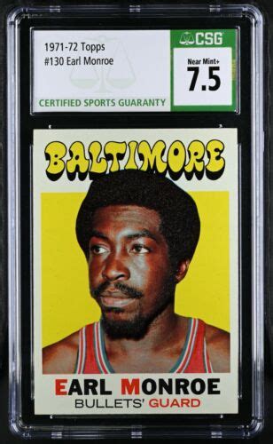 1971 Topps 130 Earl Monroe CSG 7 5 NM Centered Baltimore Bullets HOF