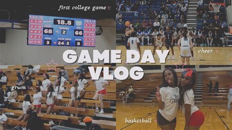 Cheer Game Day Vlog ♡ Grwm College Basketball Youtube