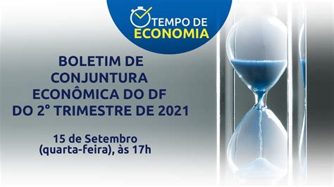 Tempo De Economia Boletim De Conjuntura Econ Mica Do Df Do