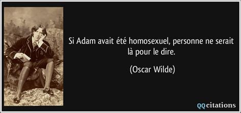 Si Adam Avait T Homosexuel Personne Ne Serait L Pour Le Dire