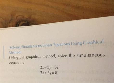 Solving Simultaneous Linear Equations Using Graphical Method Using The