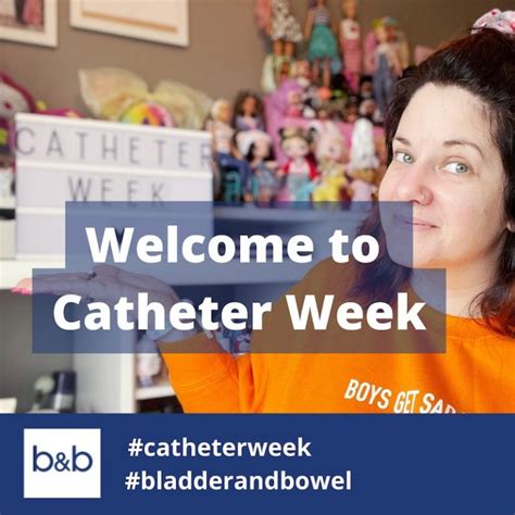 Catheter Week Bladder And Bowel Community