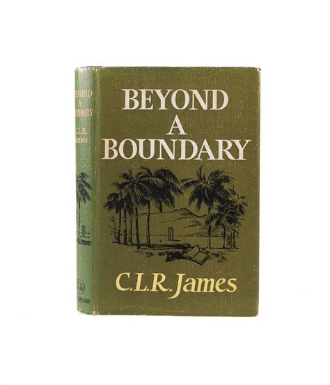 Beyond A Boundary By James Clr 1963 Maggs Bros Ltd Aba Ilab