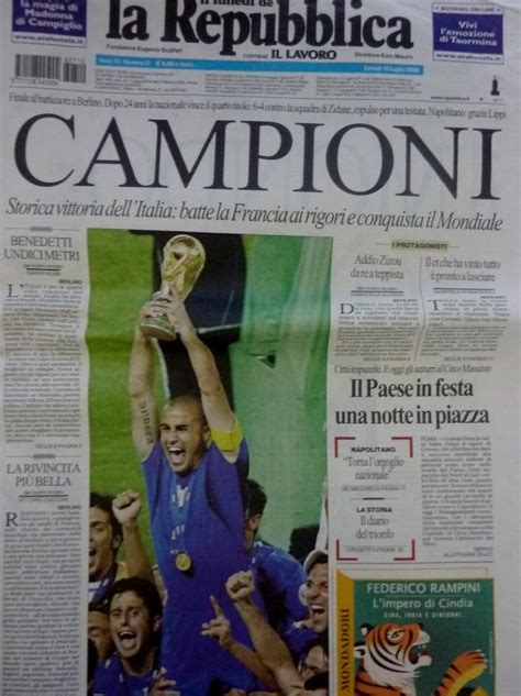 LA REPUBBLICA Lunedì 10 Luglio 2006 CAMPIONI Storica Vittoria dell