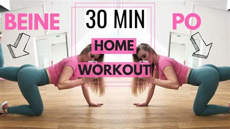 30 MIN Beine Po Home Workout I Kalorien Verbrennen Und Muskeln