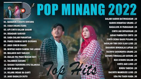 LAGU POP MINANG TERBARU 2022 VIRAL LAGU POP MINANG BIKIN BAPER ENAK