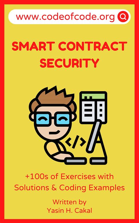 Smart Contract Security 100 Coding Qanda By Yasin Cakal Goodreads