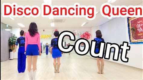 디스코 댄싱퀸라인댄스 카운트 Disco Dancing Queen Linedance Count Youtube