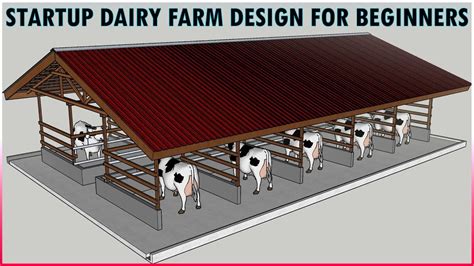 Simple Modern Dairy Farm Shed Design For 10 Cows Cow Farm Beginners Guide Farm Shed Cow