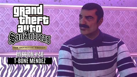 GTA San Andreas The Definitive Edition Mission 48 T Bone Mendez