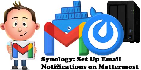 Synology Set Up Email Notifications On Mattermost Marius Hosting