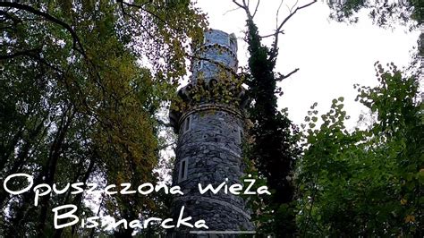 URBEX Opuszczona wieża Bismarcka 45 makiurbex3843 YouTube