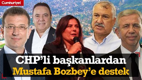 CHP li başkanlardan Mustafa Bozbey e destek Bursa da her şey çok güzel