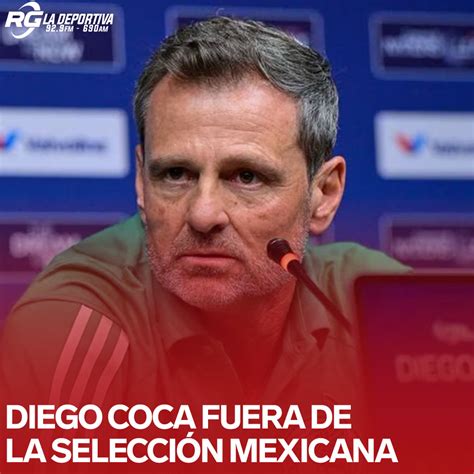 RG La Deportiva on Twitter Los últimos meses de Diego Cocca como