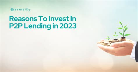 P2p Lending Why You Should Add It To Your Portfolio In 2023