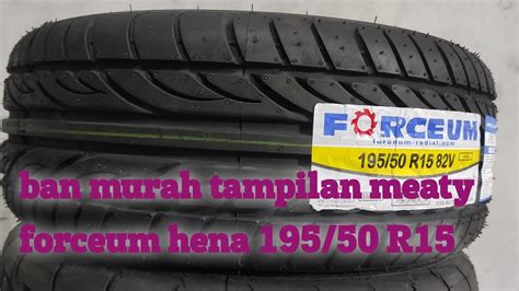 ban forceum hena murah tampilan ngotak mirip ban semislick slammed