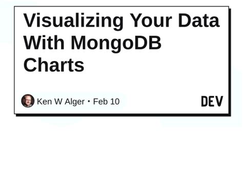 Visualizing Your Data With Mongodb Charts Dev Community