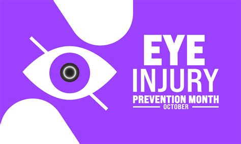 Eye Injury Prevention Month Is Observed Throughout October Every Year