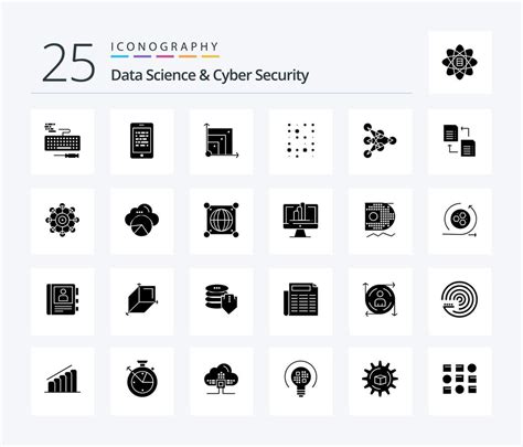 Data Science And Cyber Security 25 Solid Glyph Icon Pack Including