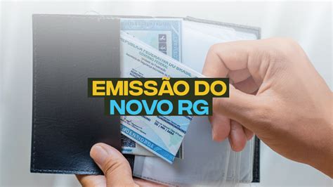 Afinal quem precisará emitir o NOVO RG imediatamente Tire suas dúvidas