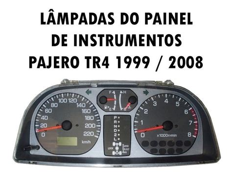 Lampadas Led Painel Pajero Tr4 1999 Até 2008 Relogio Parcelamento