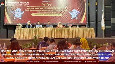 Kpu Provinsi Sumatera Utara Gelar Sosialisasi Tata Cara Penyerahan