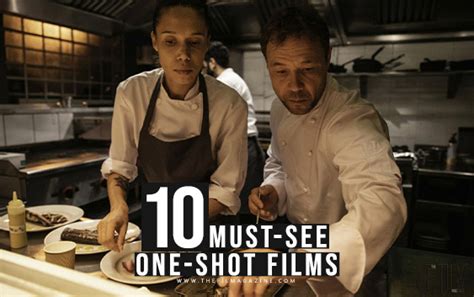 10 Must See One Shot Films The Film Magazine