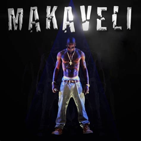 Thug life: MAKAVELI