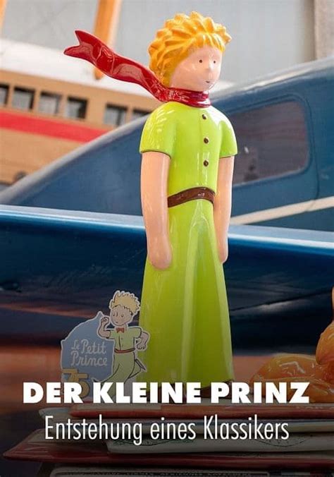 Der Kleine Prinz Man Sieht Nur Mit Dem Herzen Gut Stream Online