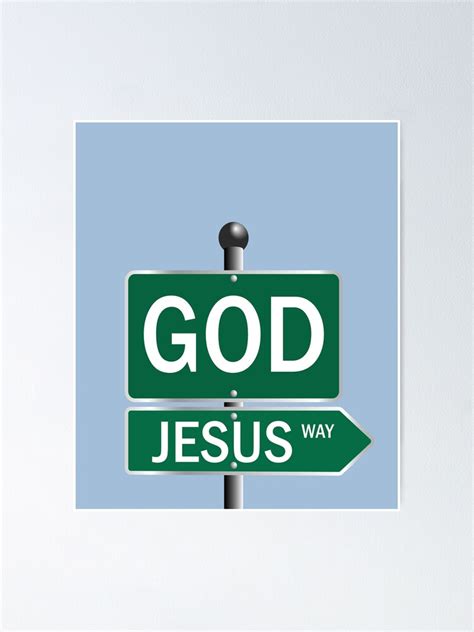 Jesus Is The Way Only Way To Get To God Is Through Jesus Christ Signs