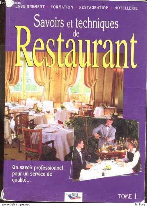 Autres Non Class S Savoirs Et Techniques De Restaurant Tome