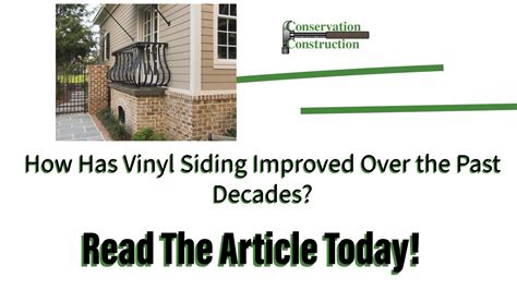 How Has Vinyl Siding Improved Over The Past Decades Conservation Construction