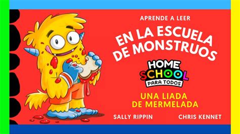 Una Liada De Mermelada Aprender A Leer En La Escuela De Monstruos 2