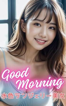 Ai Beauty Photo Collection Good Morning Light Blue Lingerie Beauty