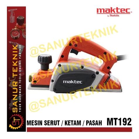 Jual Mesin Serut Ketam Kayu POWER PLANER MAKTEC MT192 Kota