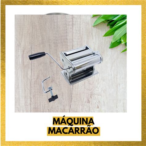 Máquina Para Fazer Macarrão Cilindro Aço Inox Homeflex Ofertas dos 10