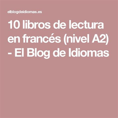 Libros De Lectura En Franc S Nivel A El Blog De Idiomas