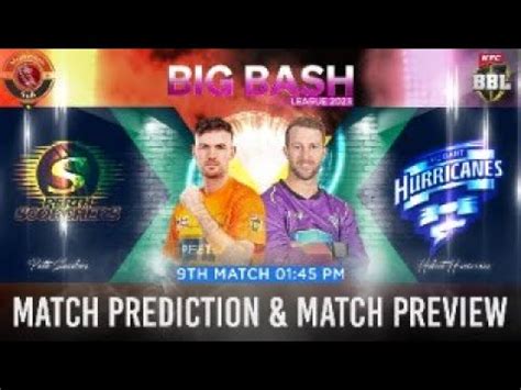 BBL Live Commentry Perth Scorchers Vs Hobart Hurricanes PRS Vs HBH