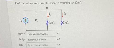 Solved Find The Voltage And Currents Indicated Assuming