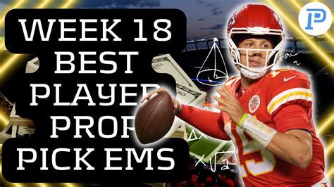 Best Pick Em Player Props Week 18 Playerprofiler