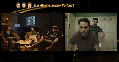 The Always Sunny Podcast Gang Does A Deep Dive Into Iasip Bloopers