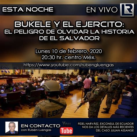 Rubén Luengas on Twitter Esta noche 8 30 pm Bukele y el ejército