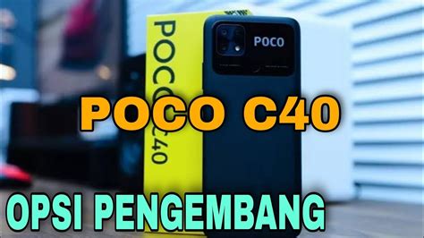 Cara Masuk Ke Opsi Pengembang Di POCO C40 YouTube