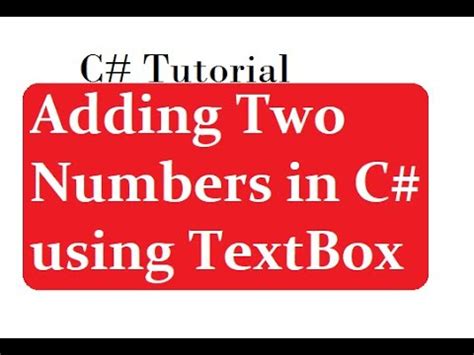 Adding Two Numbers In C Using TextBox YouTube