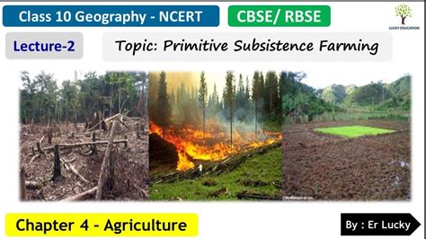 Primitive Subsistence Farming Chapter Agriculture Class Geography