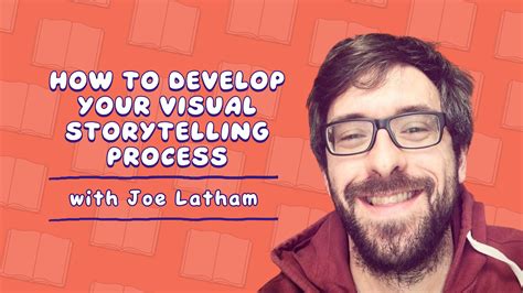 How to Develop Your Visual Storytelling Process with Joe Latham - Kids ...