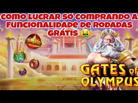 Será Que Dar Pra Lucrar So Comprando As Rodadas Grátis Do Slot GATES OF