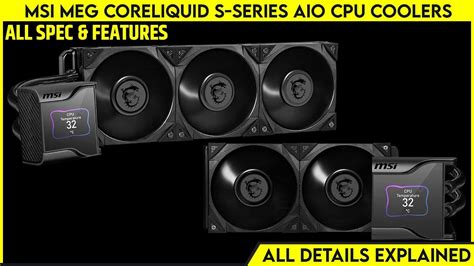 Msi Meg Coreliquid S Series S And S High End Aio Cpu Coolers