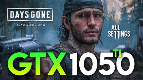 Days Gone GTX 1050 Ti I5 10400f 1080p All Settings Gameplay Test