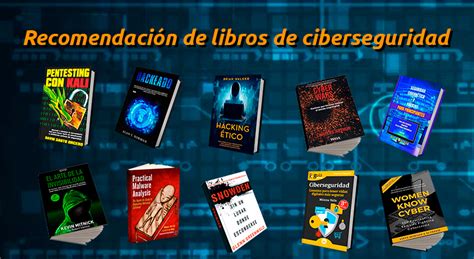 Recomendaci N De Libros De Ciberseguridad Comunix